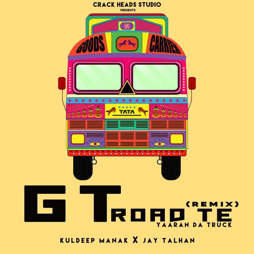 GT Road Te (feat. Kuldeep Manak) (Remix)