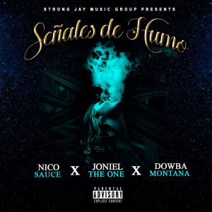 Señales de Humo (Explicit) dari Strong Jay Music Group
