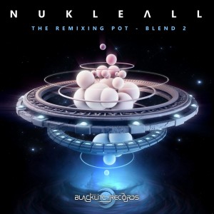 Album The Remixing Pot - Blend 2 from Nukleall
