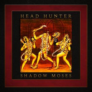 Head Hunter的專輯Shadow Moses (Explicit)