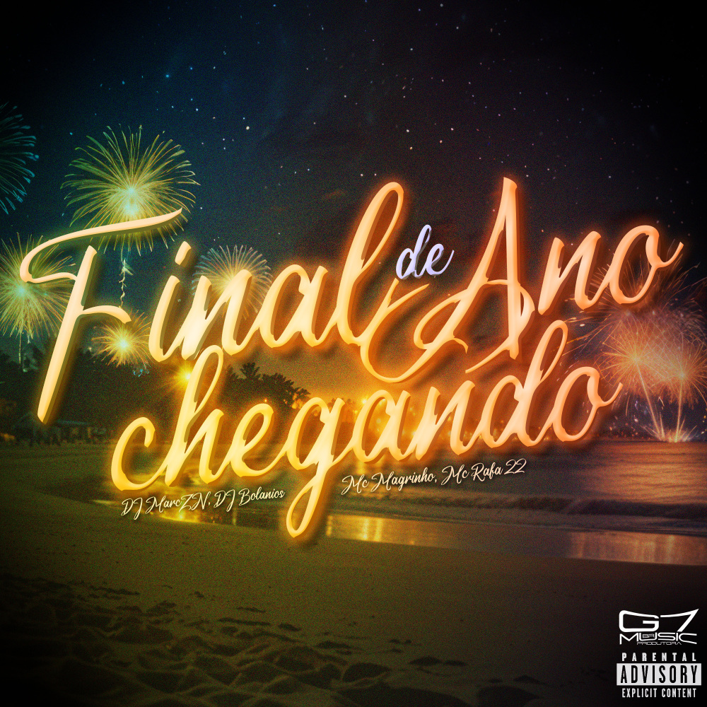 Final de Ano Chegando (Explicit)
