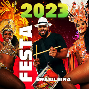 Coleção Feliz do Jazz的專輯Festa Brasileira 2023 (Dança Latina para o Carnaval)