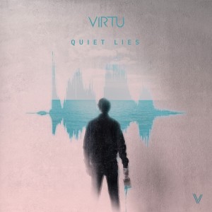 Dengarkan lagu Quiet Lies nyanyian Virtu dengan lirik