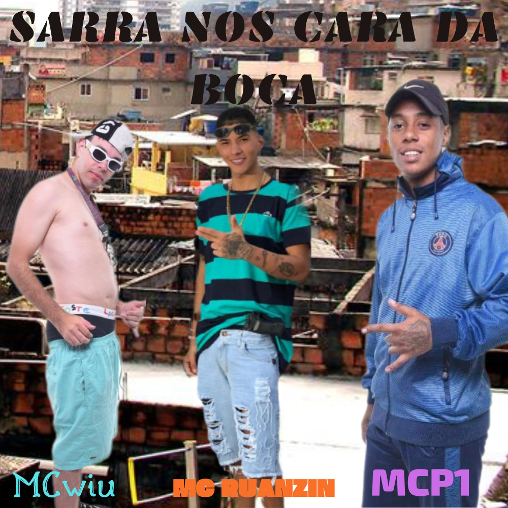 Sarra nos Cara da Boca