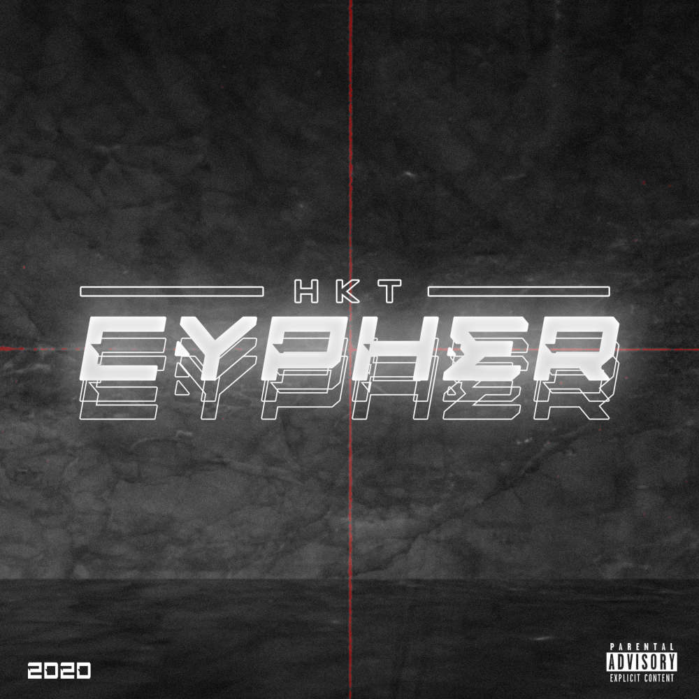 HKT CYPHER, EP.1 (Explicit)