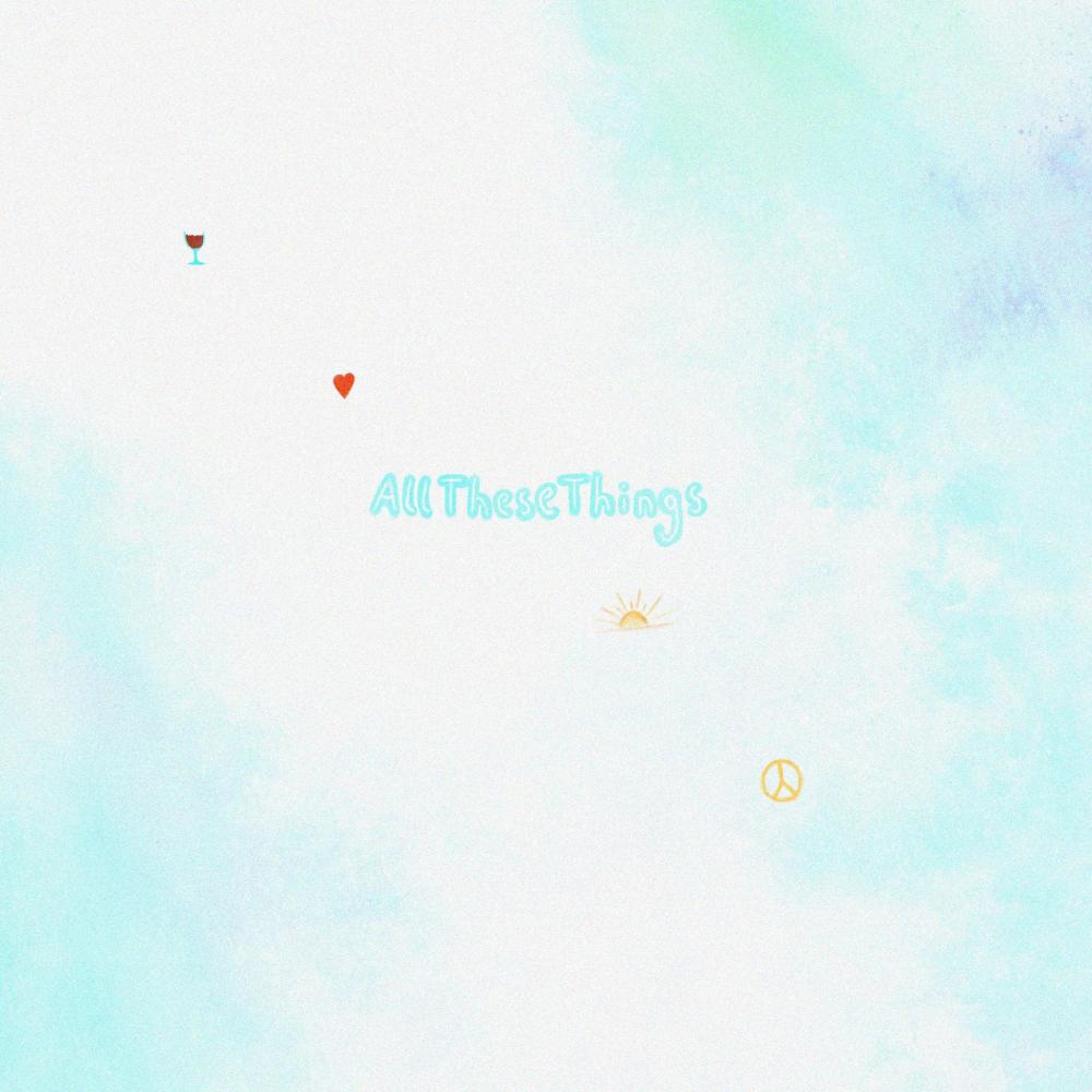 AllTheseThings (Explicit)