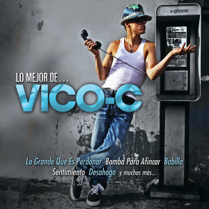 Album Lo Mejor De... from Vico-C