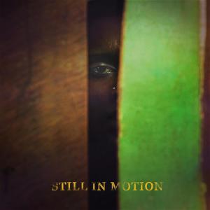 Album Still in Motion oleh Francis Cobb