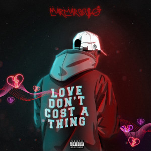 ดาวน์โหลดและฟังเพลง On My Grind: Love Don't Cost พร้อมเนื้อเพลงจาก MarMar Oso