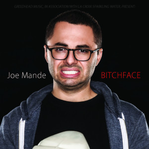 Album Bitchface (Explicit) from Joe Mande