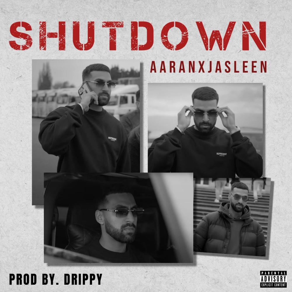 SHUTDOWN (feat. Jasleen & Drippy)