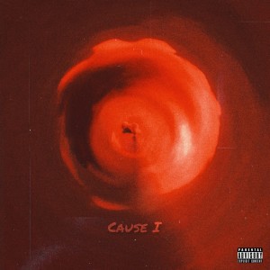 Album Cause I (Explicit) oleh h3R3