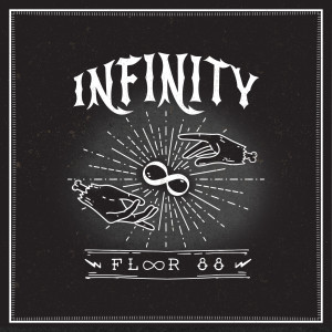 Album Infinity oleh Floor 88
