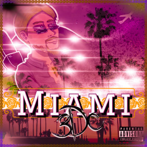 Dengarkan Miami (Explicit) lagu dari 3dc dengan lirik