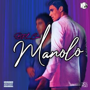 Bfl Cavi的專輯Manolo (Explicit)