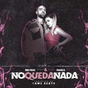 Album No Queda Nada oleh Israel B
