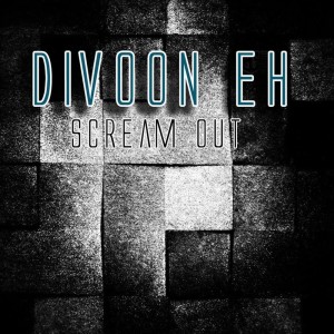 Album Scream Out from Divoon Eh