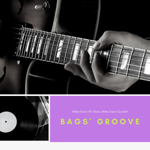 Album Bags' Groove from Miles Davis All-Stars