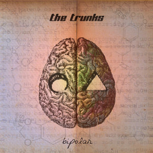 收聽The Trunks的Bipolar歌詞歌曲