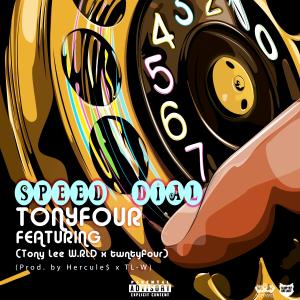 Listen to Speed Dial (feat. TonyLee W.RLD & Twntyfour) song with lyrics from TonyFour