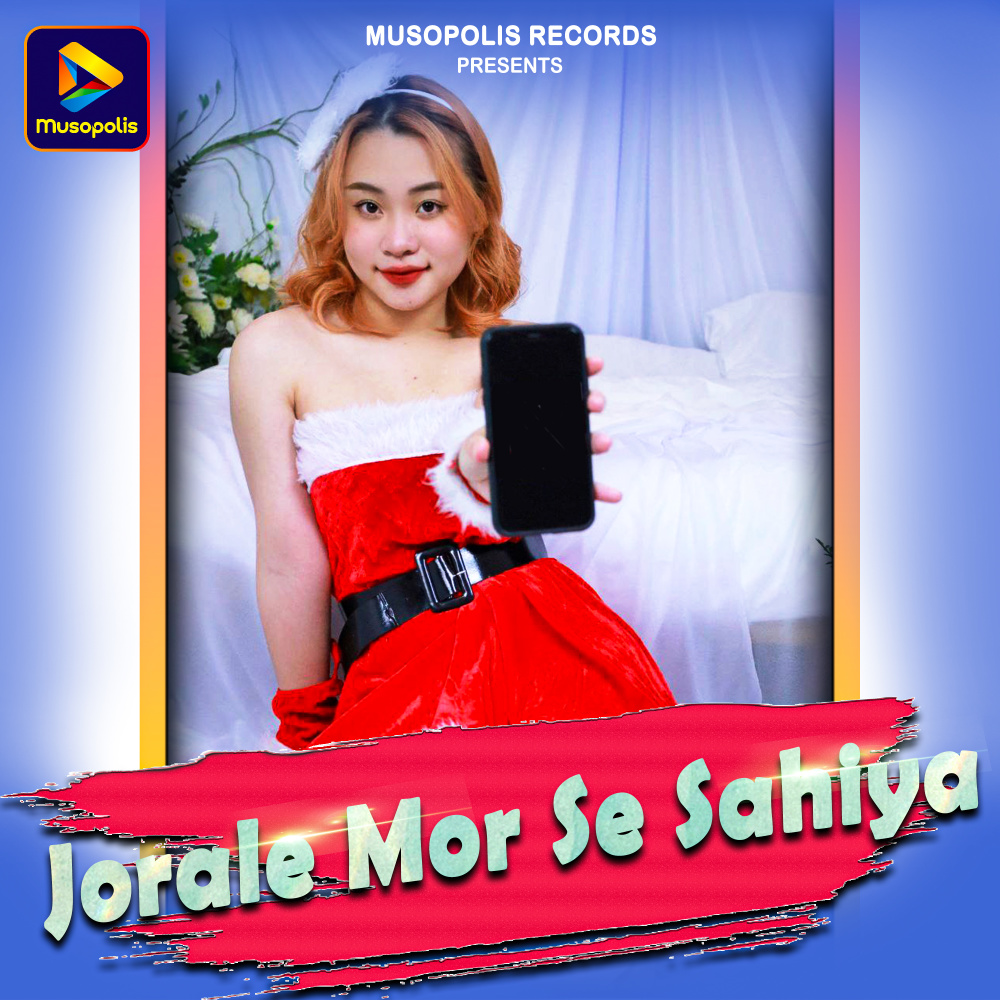 Jorale Mor Se Sahiya