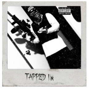 Lil Vicious的專輯Tapped in (Explicit)