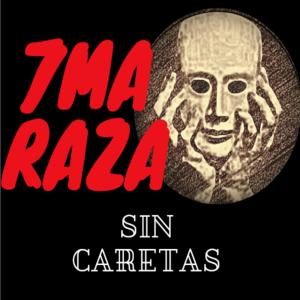 อัลบัม Sin Caretas ศิลปิน 7ma Raza