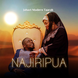 Listen to Najiripua song with lyrics from Jahazi Modern Taarab