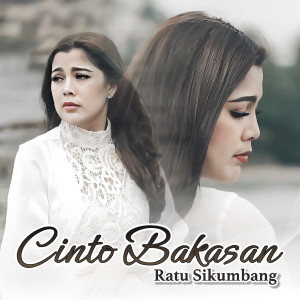 Album Cinto Bakasan oleh Ratu Sikumbang