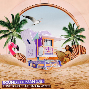 Sounds Human (US)的專輯TongTong (Radio Edit)