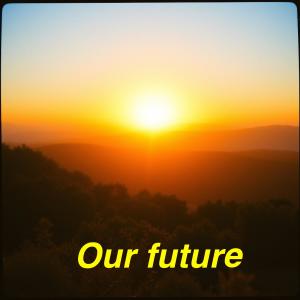 收聽Tom Stone的Our future歌詞歌曲