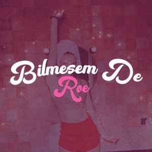 Album Bilmesem De from Roé