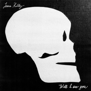 收聽Lonna Kelley的Will I See You歌詞歌曲