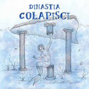 Album Colapisci from Dinastia