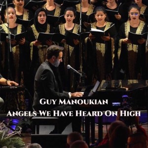 收听Guy Manoukian的Angels We Have Heard on High歌词歌曲