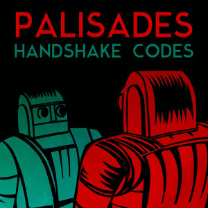 Album Handshake Codes oleh Palisades