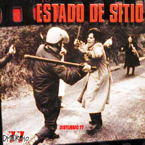 Disturbio 77的专辑Estado de Sitio