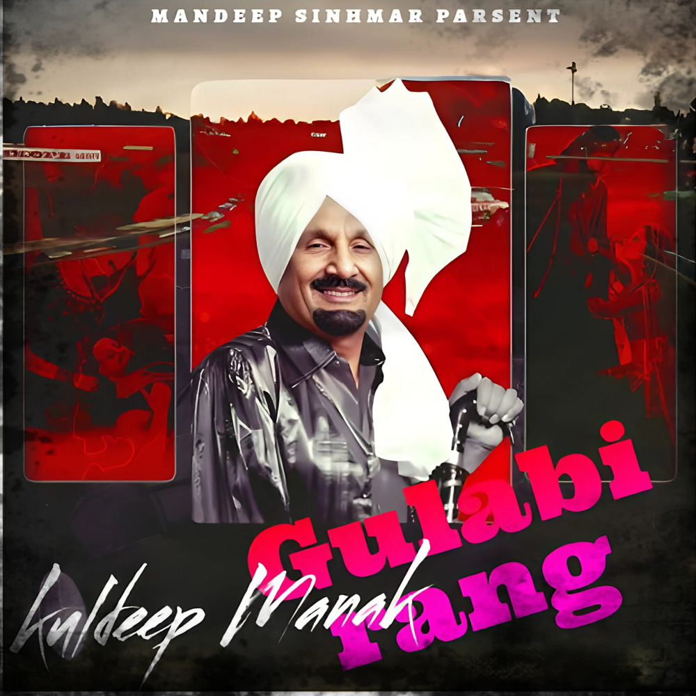 Gulabi Rang - Kuldeep Manak