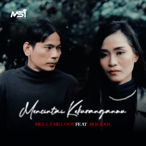 Listen to Mencintai Kekuranganmu song with lyrics from Melly Melody