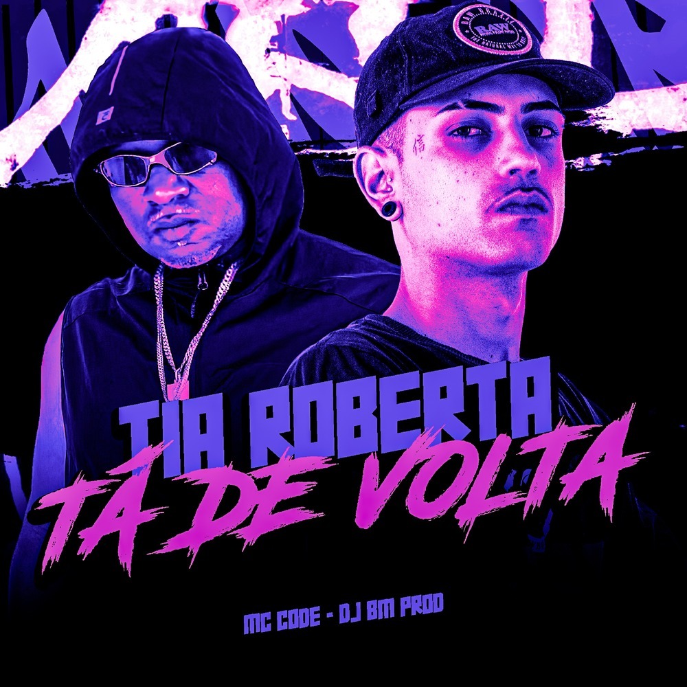 TIA ROBERTA TÁ DE VOLTA (Explicit)
