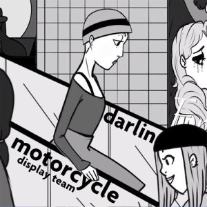 ดาวน์โหลดและฟังเพลง Darlin พร้อมเนื้อเพลงจาก Motorcycle Display Team