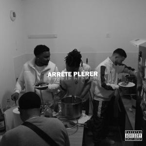 收聽Nairod的Arrête plérer (feat. Joe Rem) (Explicit)歌詞歌曲