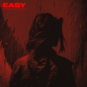 Listen to Easy (Explicit) song with lyrics from R3YAN