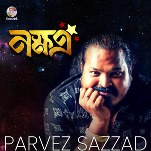 Album Nokkhotro from Parvez Sazzad