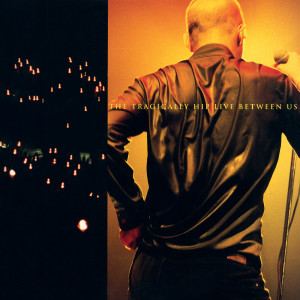 收聽The Tragically Hip的Ahead By A Century (Live)歌詞歌曲
