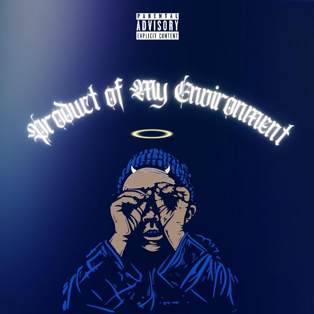 Product Of My Environment (feat. Texaz) (Explicit)