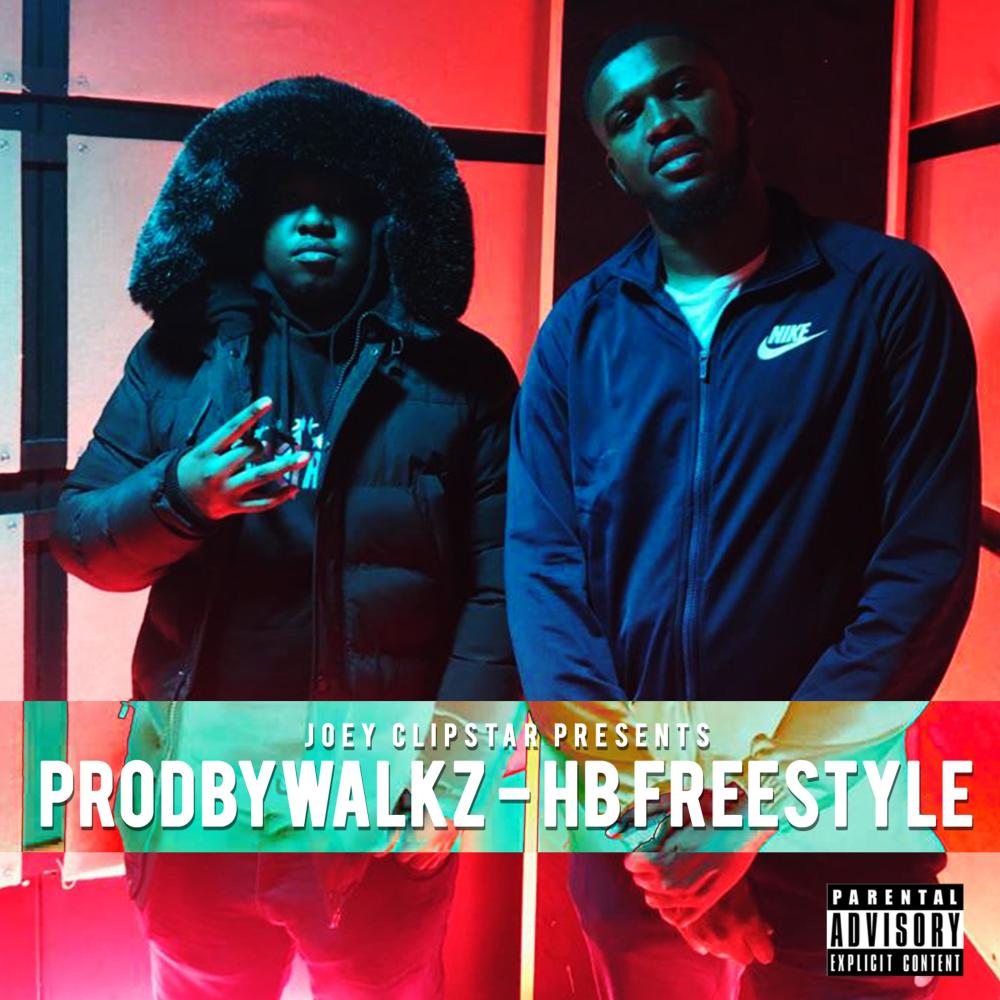 Prodbywalkz HB Freestyle (Explicit)