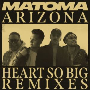 Album Heart So Big Remixes oleh A R I Z O N A