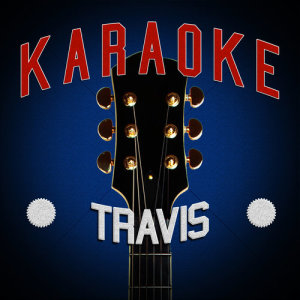 อัลบัม Karaoke - Travis ศิลปิน Ameritz Audio Karaoke