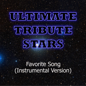 收聽Ultimate Tribute Stars的Colbie Caillat - Favorite Song (Instrumental Version)歌詞歌曲